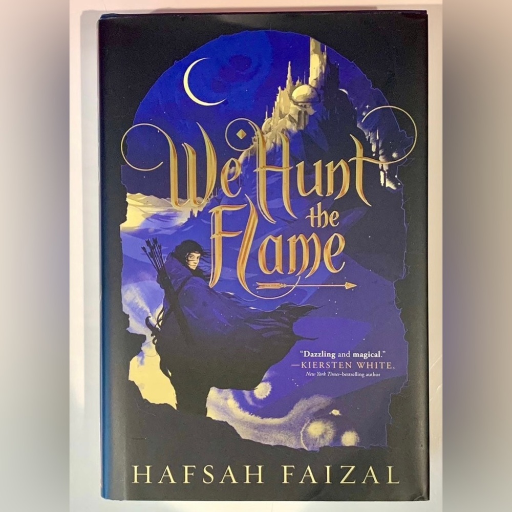 We Hunt the Flame by Hafsah Faisal (HARDCOVER)